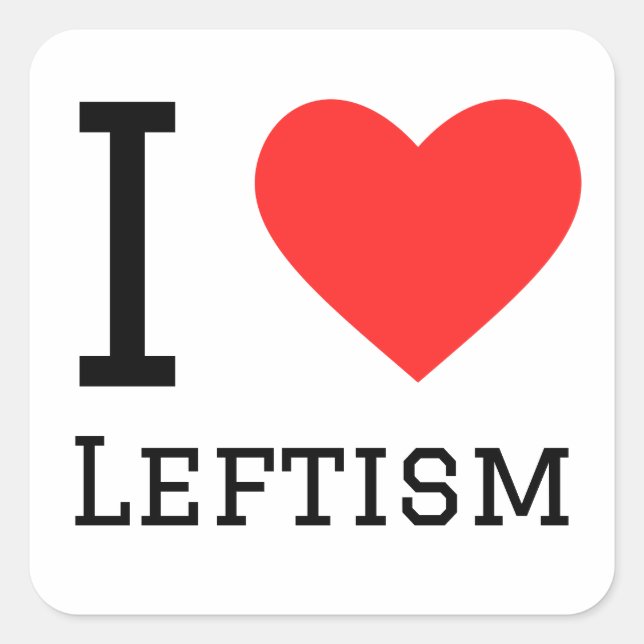 I love leftism square sticker (Front)