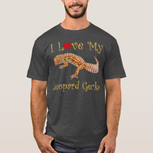 I Love Leopard Gecko Cool Design T-Shirt