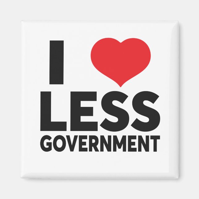 I Love Less Government Heart Politics Libertarian Magnet (Front)