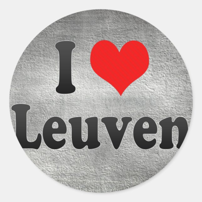 I Love Leuven, Belgium Classic Round Sticker (Front)