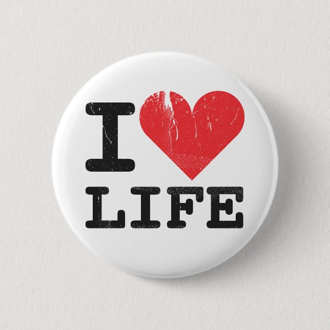 I Love Life Button (Front)