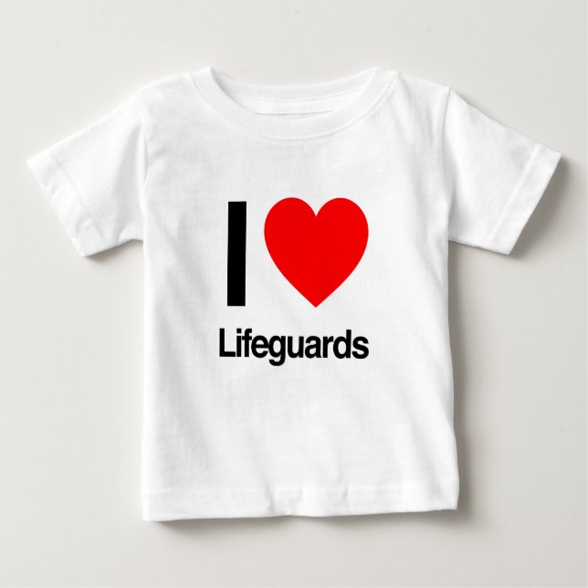 i love lifeguards baby T-Shirt (Front)