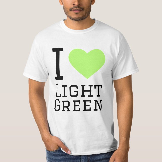 I love light green T-Shirt (Front)