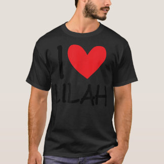 I Love Lilah Name Personalised Girl Woman BFF Frie T-Shirt
