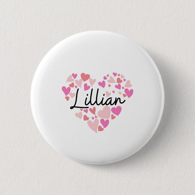I love Lillian 6 Cm Round Badge (Front)