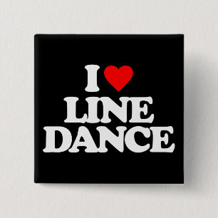 I LOVE LINE DANCE 15 CM SQUARE BADGE