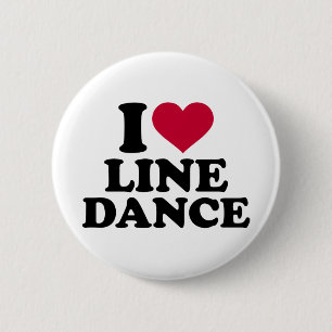 I love line dance 6 cm round badge