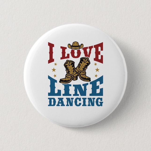I Love Line Dancing 6 Cm Round Badge (Front)