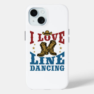 I Love Line Dancing iPhone 15 Case