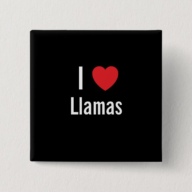 I love Llamas 15 Cm Square Badge (Front)