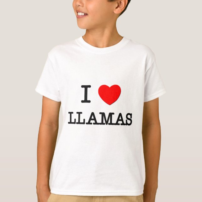 I Love LLAMAS T-Shirt (Front)