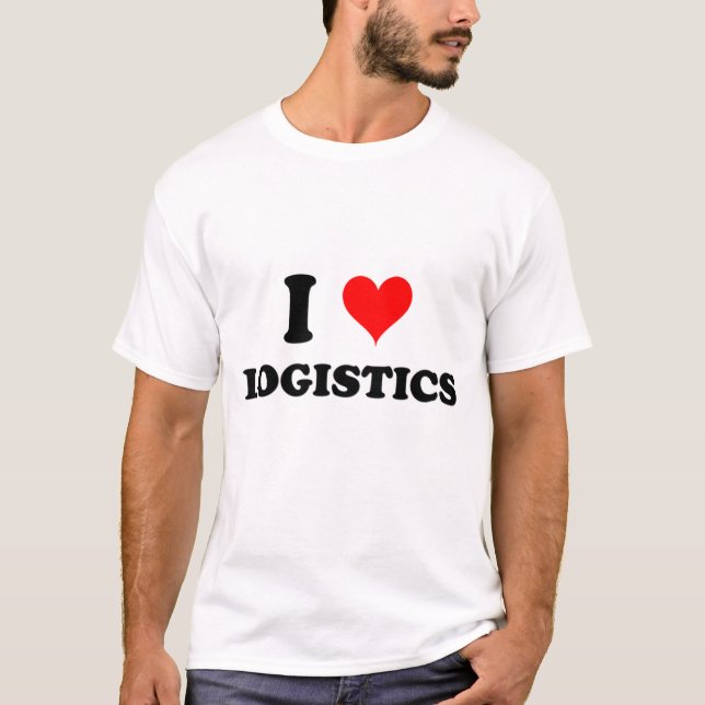 I Love Logistics T-Shirt (Front)