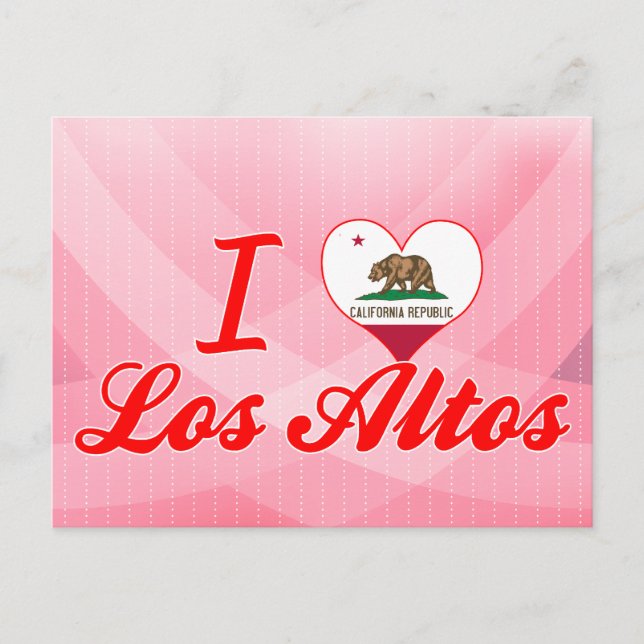 I Love Los Altos, California Postcard (Front)