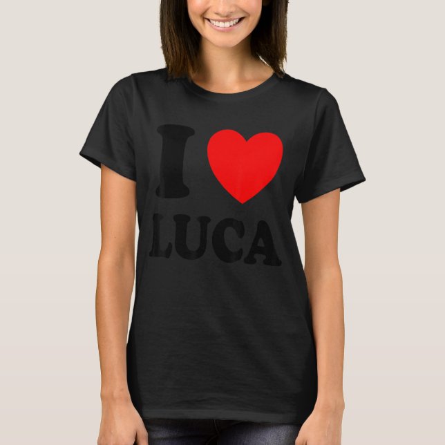 I Love Luca T-Shirt (Front)