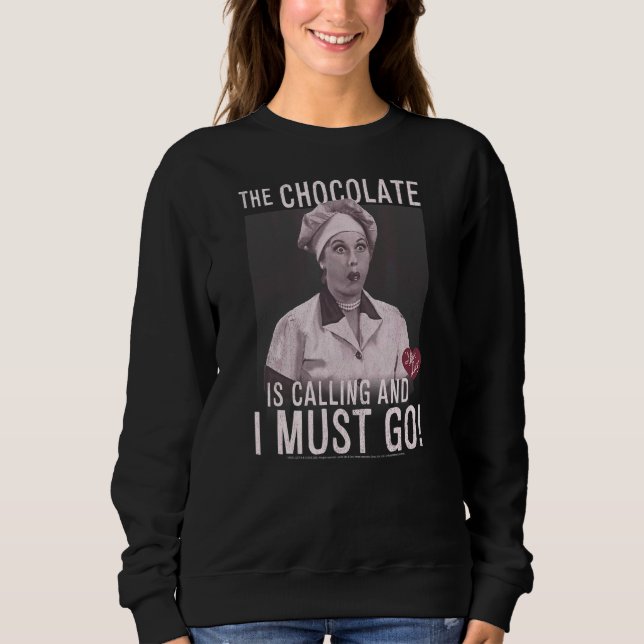 I Love Lucy Chocolate Calling Sweatshirt (Front)
