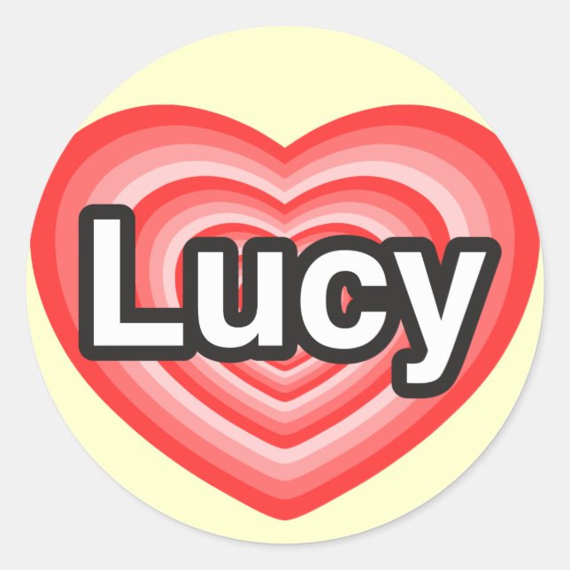 I love Lucy. I love you Lucy. Heart Classic Round Sticker (Front)