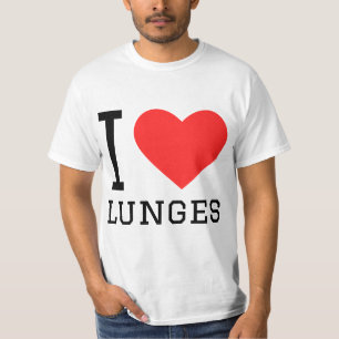 I love lunges T-Shirt