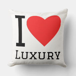 I love luxury cushion