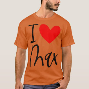 I Love Ma Name Personalised Men Guy BFF Friend Hea T-Shirt
