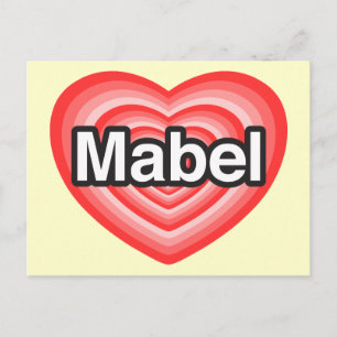 I love Mabel. I love you Mabel. Heart Postcard