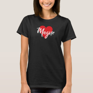 I Love Magne First Name I Heart Named T-Shirt