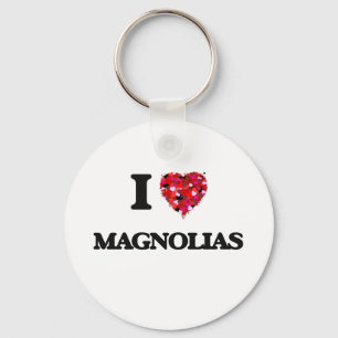 I Love Magnolias Key Ring