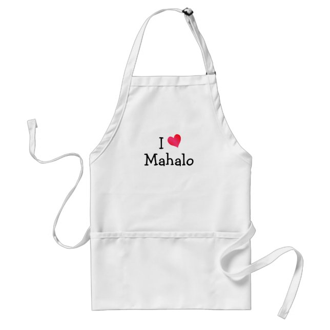 I Love Mahalo Standard Apron (Front)