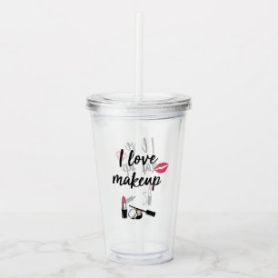I Love Makeup Acrylic Tumbler