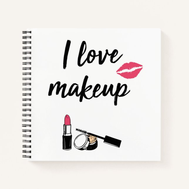 I Love Makeup Notebook (Front)