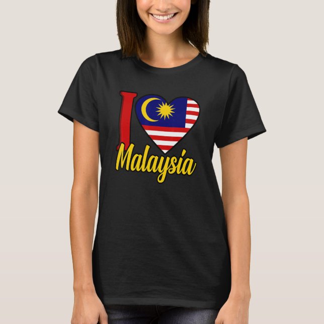 I Love Malaysia Flag T-Shirt (Front)