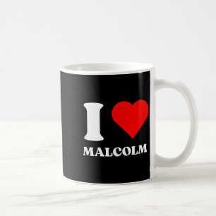 I Love Malcolm I Heart Malcolm Name Y2k Valentines Coffee Mug