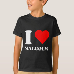 I Love Malcolm I Heart Malcolm Name Y2k Valentines T-Shirt