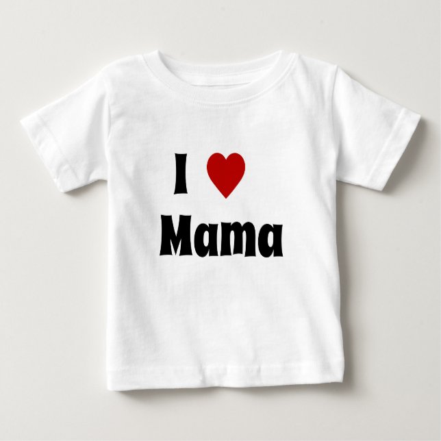 I love mama tshirt (Front)