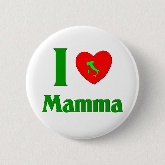 I  Love Mamma 6 Cm Round Badge (Front)