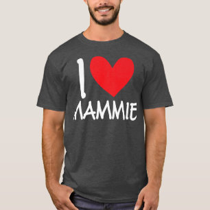 I Love Mammie Name Heart Personalised Girl Woman B T-Shirt