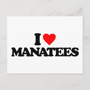 I LOVE MANATEES POSTCARD