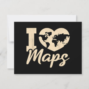 I Love Maps, Geography Invitation