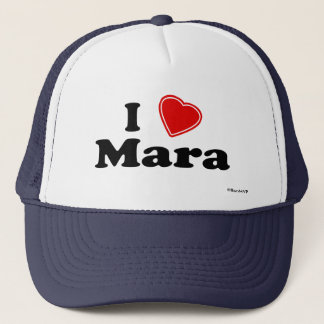 I Love Mara Trucker Hat