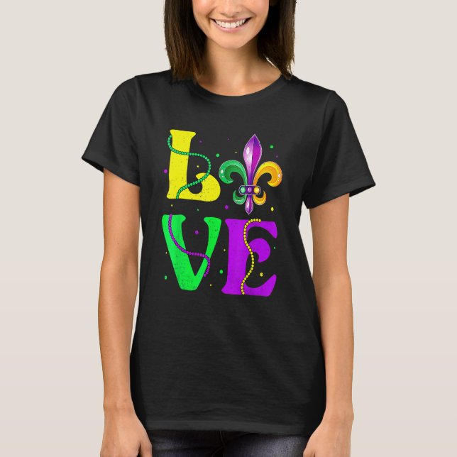 I Love Mardi Gras Fleur De Lis Fat Tuesday Carniva T-Shirt (Front)