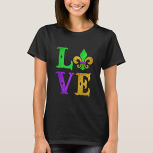I Love Mardi Gras Funny Mardi Gras Fleur De Lys Fe T-Shirt