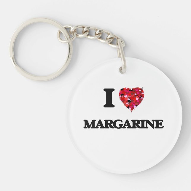 I Love Margarine Key Ring (Front)