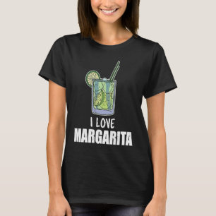 I Love Margarita Cocktail Liquor Drinker T-Shirt