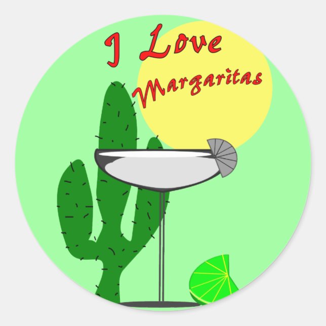 I love margaritas--Margarita Lovers T-Shirts Classic Round Sticker (Front)
