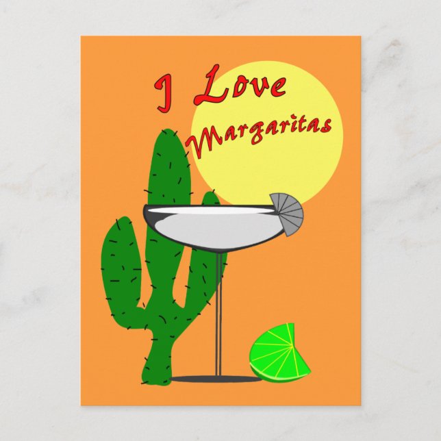 I love margaritas--Margarita Lovers T-Shirts Postcard (Front)