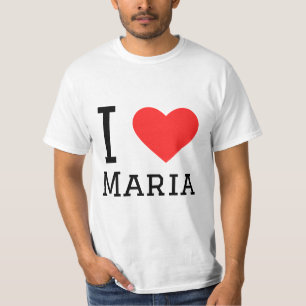 I love Maria  T-Shirt