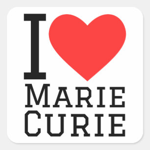 I love marie curie  square sticker