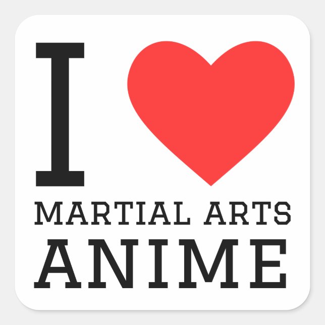I love martial arts anime square sticker (Front)