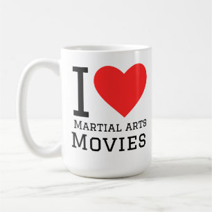 I love martial arts movies coffee mug