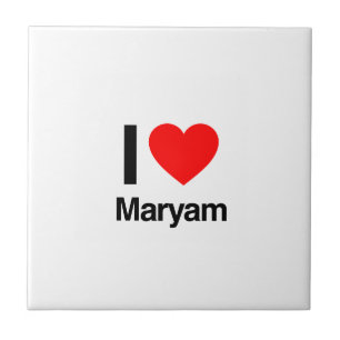 i love maryam tile