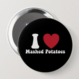 I Love Mashed Potatoes Thanksgiving Dinner Gift 10 Cm Round Badge